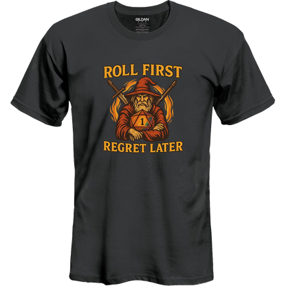 Roll First Regret Later - #010