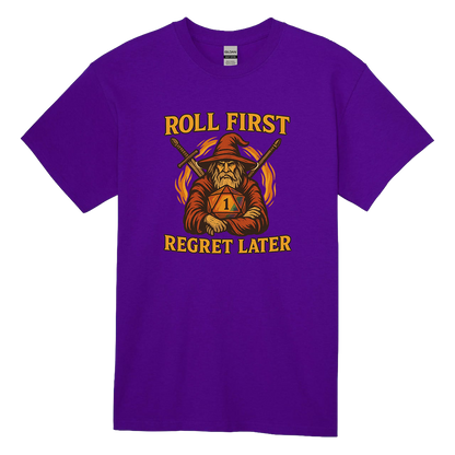 Roll First Regret Later - #010