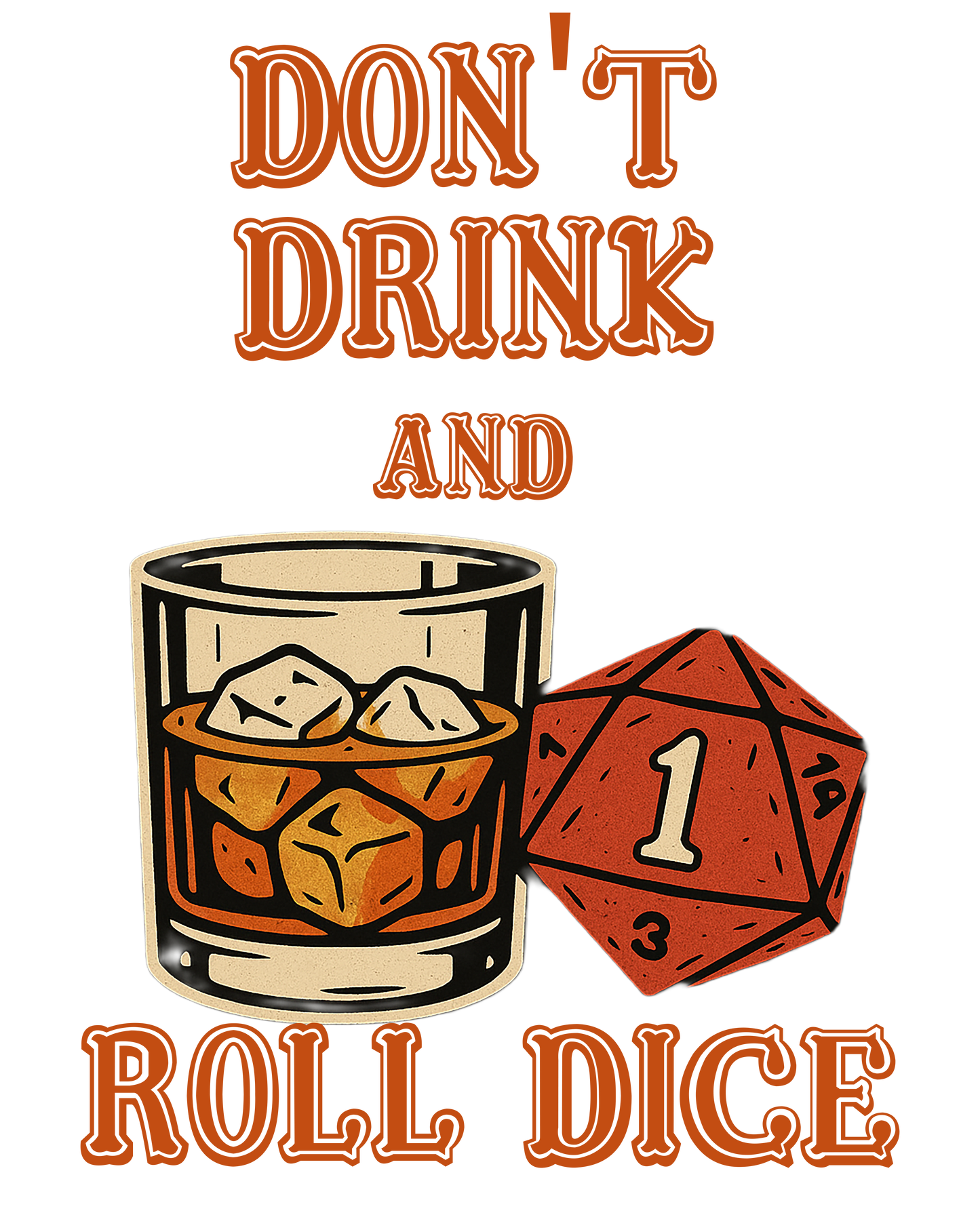 Don't Drink And Roll Dice Drinkware