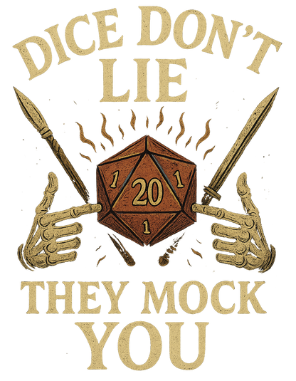 Dice Don't Lie - #008